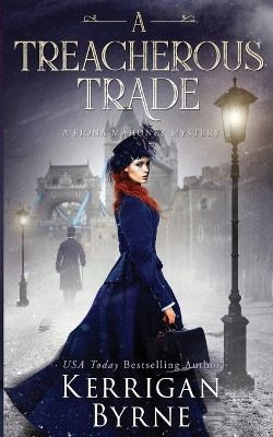 A Treacherous Trade by Kerrigan Byrne 9781648392214