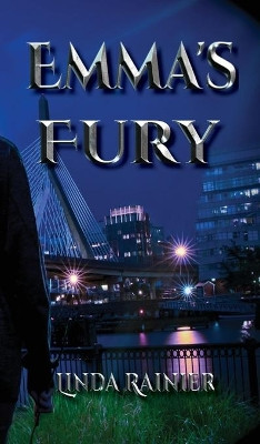 Emma's Fury by Linda Rainier 9780960022908