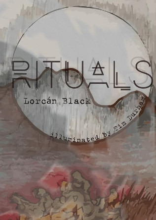 Rituals by Lorcan Black 9780988206175