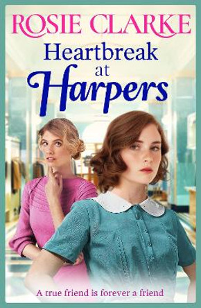 Heartbreak at Harpers by Rosie Clarke 9781785131189