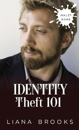 Identity Theft 101 by Liana Brooks 9781922434487
