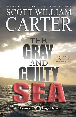 The Gray and Guilty Sea by Scott William Carter 9781959996019