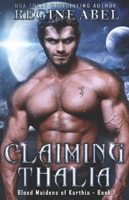 Claiming Thalia by Regine Abel 9781989761458