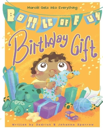 Bottle of Fun Birthday Gift by Johanna Sparrow 9798699042777