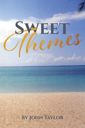 Sweet Themes by John Taylor 9781644626122