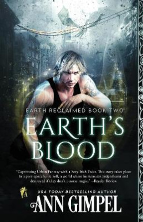 Earth's Blood: Dystopian Urban Fantasy by Ann Gimpel 9781948871112