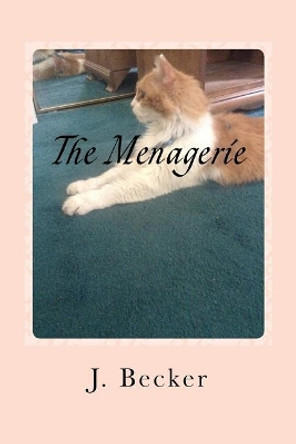 The Menagerie: Counting Book by J Becker 9781979469760