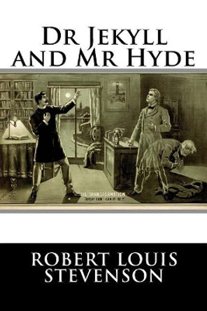 Dr. Jekyll and Mr. Hyde by Robert Louis Stevenson 9781975749835