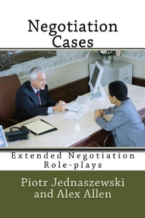 Extended Negotiation Role-Plays by Alex Allen 9781986495363