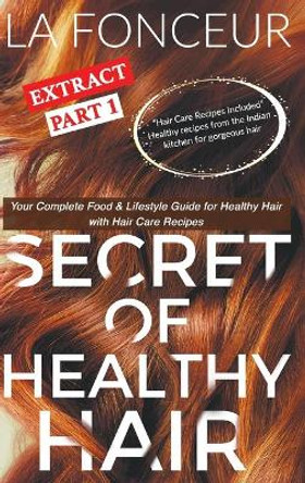 Secret of Healthy Hair Extract Part 1 by La Fonceur 9780464514091