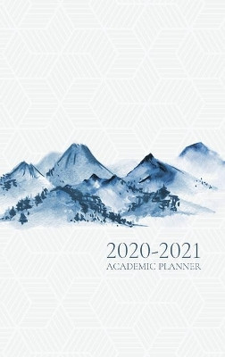 2020- 2021 Academic Planner by Reyhana Ismail 9781715196684