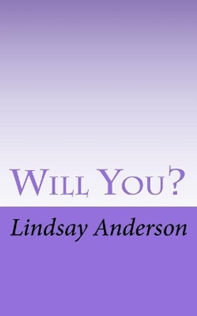 Will You? by Lindsay Anderson 9781987558913