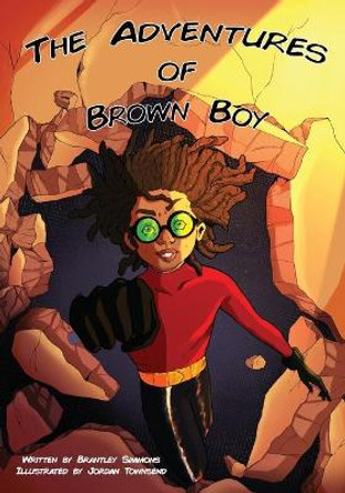 The Adventures of Brown Boy by Brantley Simmons 9781948145497