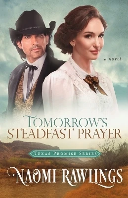 Tomorrow's Steadfast Prayer by Naomi Rawlings 9781955356138