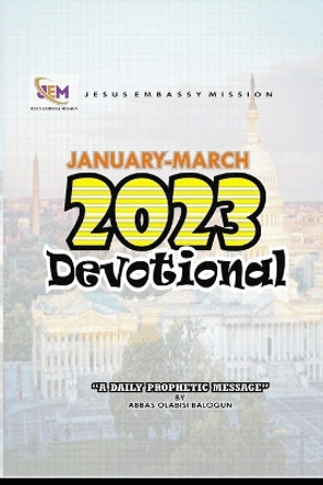 Jem Devotional Jan-March 2023: Jem Devotional by Abbas Balogun 9798370179433