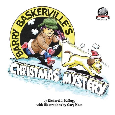 Barry Baskerville's Christmas Mystery by Gary Kato 9781946183897 Barry Baskerville's Christmas Mystery by Gary Kato 9781946183897