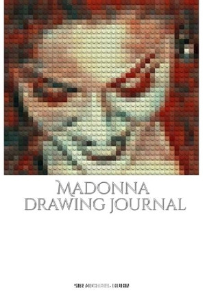 Iconic Madonna drawing Journal Sir Michael Huhn Designer edition by Michael Huhn 9780464242208