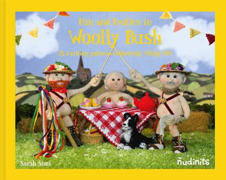 Nudinits: A Very British Bush: Fun & games in Woolly Bush by Sarah Simi