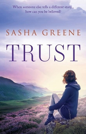 Trust by Sasha Greene 9781739936907