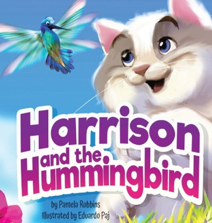 Harrison and the Hummingbird by Pamela Robbins 9781957308104