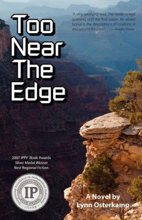 Too Near The Edge by Lynn Osterkamp 9781933826226