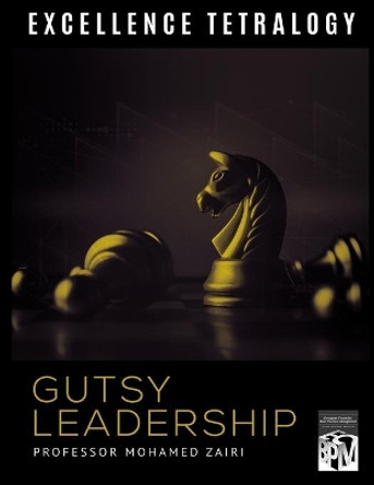 Gutsy Leadership by Professor Mohamed Zairi 9781707764419