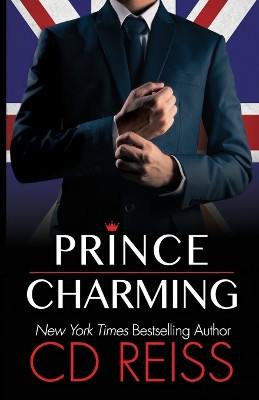 Prince Charming by CD Reiss 9781942833864