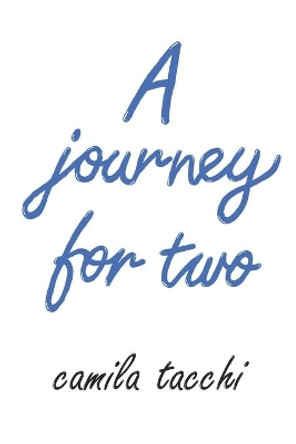 A journey for two by Isabel Loaldi 9798587597372