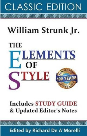 The Elements of Style (Classic Edition, 2017) by William Strunk Jr 9781988236513