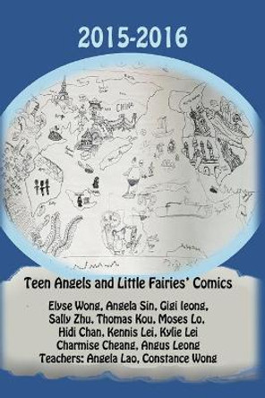 Teen Angels and Little Fairies' Comics by Teen Angels Little Fairies 9781548292409