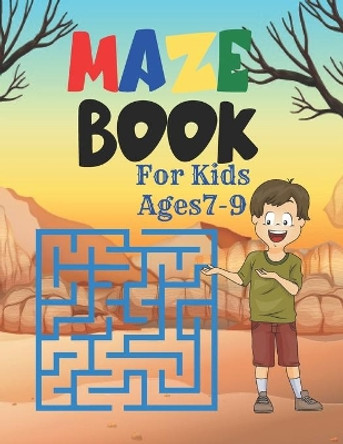 Maze Book For Kids Ages7-9: A challenging and fun maze for kids by solving mazes by Bright Creative House 9798734148181