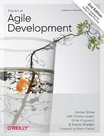 The Art of Agile Development by James Shore