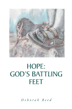 Hope: God's Battling Feet by Deborah Reed 9798886160222