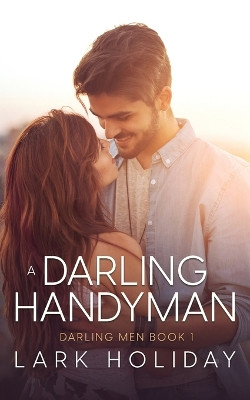 A Darling Handyman by Lark Holiday 9798888010020