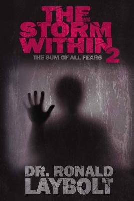 The Storm Within 2: The Sum Of All Fears by Eric Meyers 9781990080180
