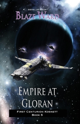 Empire at Gloran by Blaze Ward 9781644703182