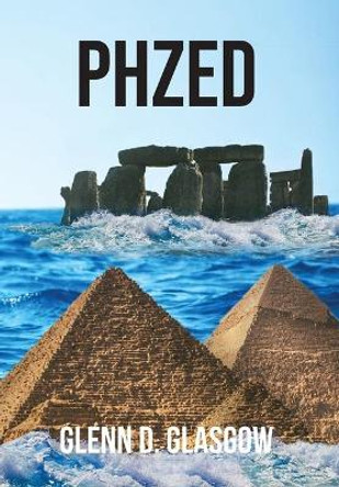 Phzed by Glenn D Glasgow 9781647133610