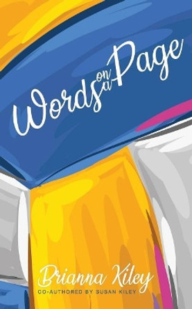 Words on a Page by Susan Kiley 9781949588163