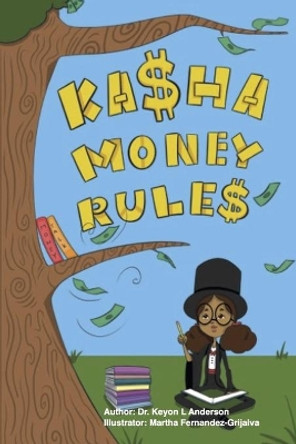 Kasha Money Rules by Martha Fernandez-Grijalva 9798610422169