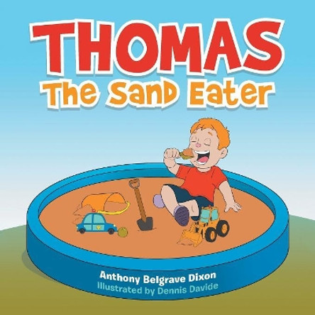 Thomas the Sand Eater by Anthony Belgrave Dixon 9781984560414