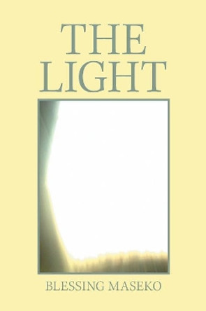 The Light by Blessing Maseko 9781984562333