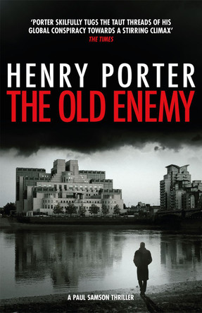 The Old Enemy by Henry Porter