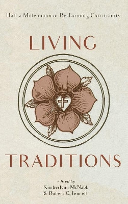 Living Traditions by Kimberlynn McNabb 9781532659805