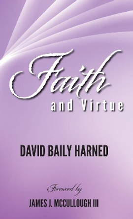 Faith and Virtue by David Baily Harned 9781532692390