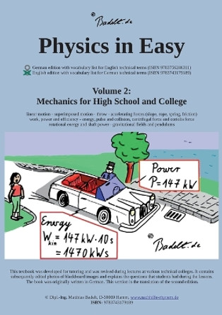 Physics in Easy: Mechanics for High School and College by Matthias Badelt 9783743179189