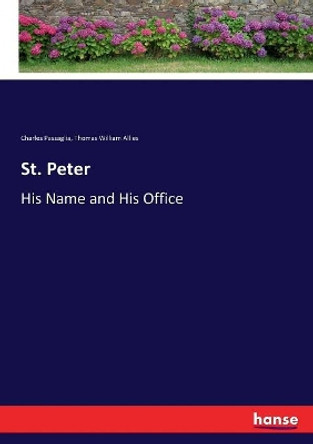 St. Peter by Thomas William Allies 9783744653244