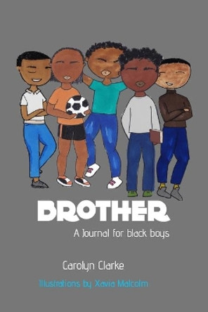 Brother by Carolyn Clarke 9780368155680