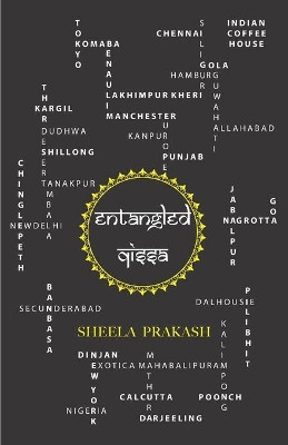 Entangled Qissa by Sheela Prakash 9788194478683