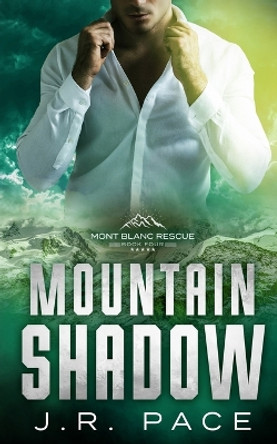 Mountain Shadow by J R Pace 9788412495515