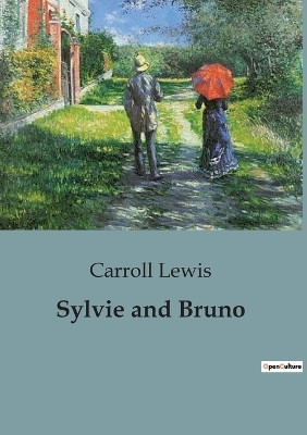 Sylvie and Bruno by Carroll Lewis 9791041950157